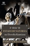A "ideia" de Estado de Natureza na filosofia Kantiana