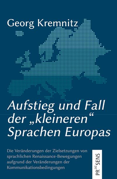 Aufstieg und Fall der kleineren Sprachen Europas