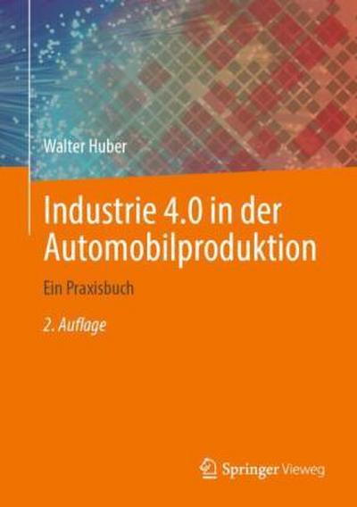 Industrie 4.0 in der Automobilproduktion