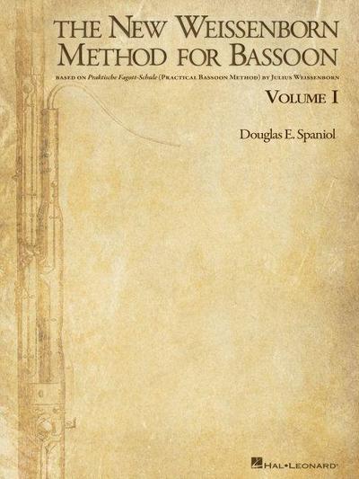 The New Weissenborn Method for Bassoon: (Spiral Bound) - Sheet Music Book with Over 50 Photographs, Fingering Charts, In-Depth Instructions, and More