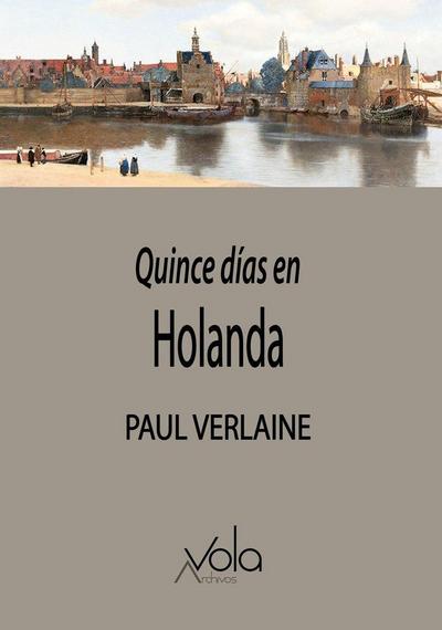 QUINCE DIAS EN HOLANDA