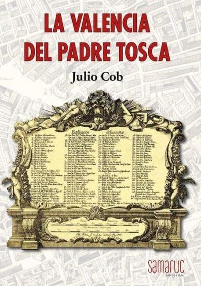 La Valencia del Padre Tosca