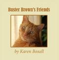Buster Brown’s Friends