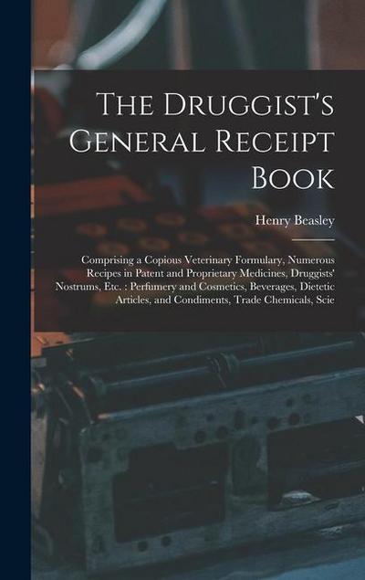 The Druggist’s General Receipt Book