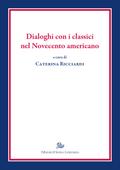 Dialoghi con i classici nel Novecento americano