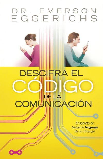 Descifra el Codigo de la Comunicacion = Cracking the Communication Code