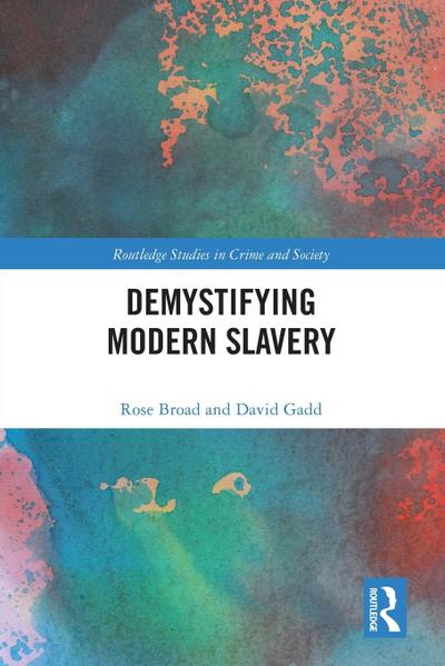 Demystifying Modern Slavery