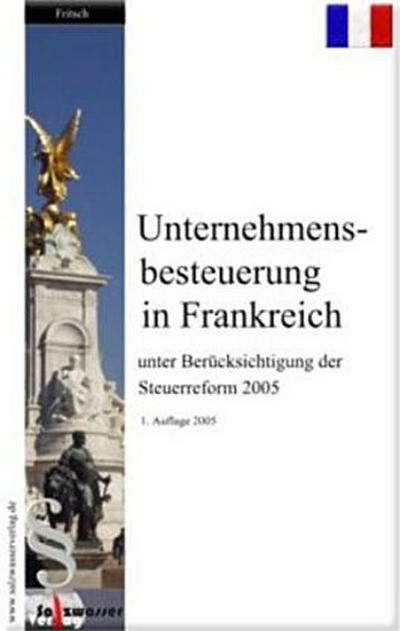 Unternehmensbesteuerung in Frankreich