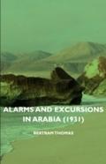 Alarms And Excursions In Arabia (1931)