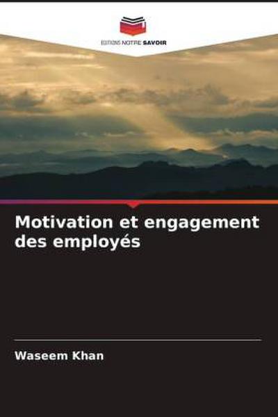 Motivation et engagement des employés
