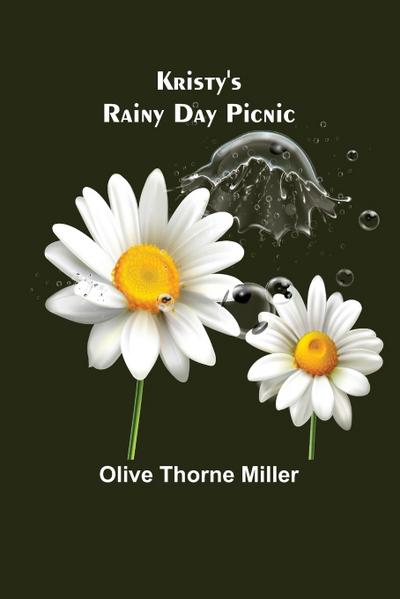 Kristy’s Rainy Day Picnic