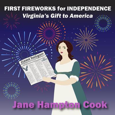First Fireworks for Independence