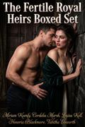 The Fertile Royal Heirs Boxed Set