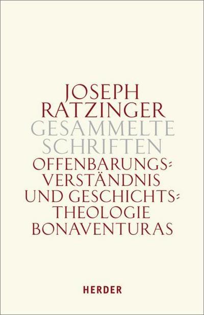 Offenbarungsverständnis und Geschichtstheologie Bonaventuras