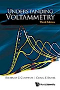 UNDERSTAND VOLTAMMETRY (3RD ED)