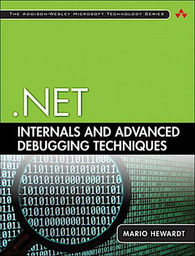 .NET Internals and Advanced Debugging Techniques
