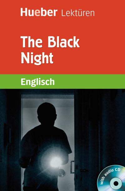 The Black Night: Lektüre mit Audio-CD (Hueber Lektüren)