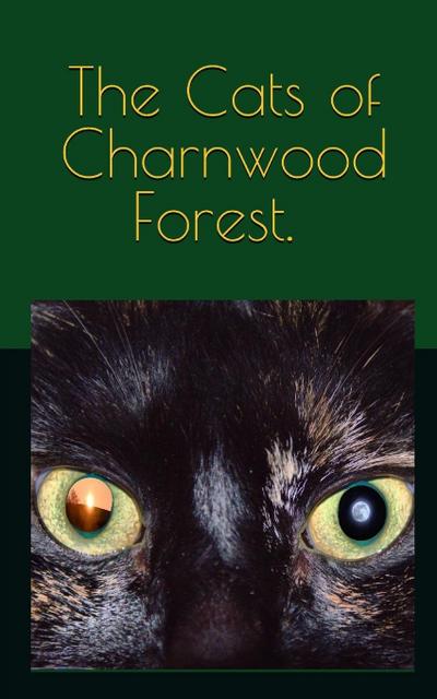 The Cats of Charnwood Forest