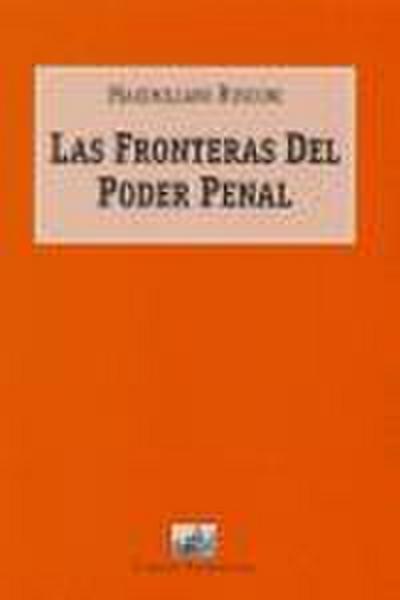 Las fronteras del poder penal