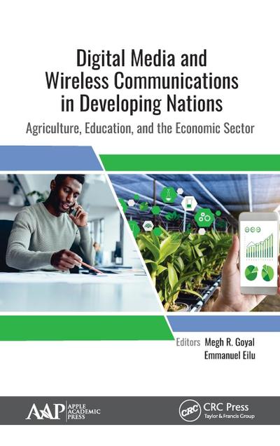 Digital Media and Wireless Communications in Developing Nations