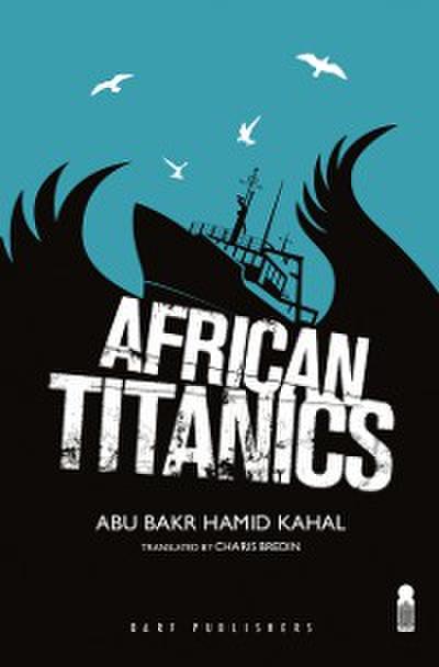 African Titanics