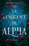La vengeance de l’Alpha