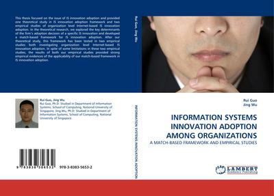 INFORMATION SYSTEMS INNOVATION ADOPTION AMONG ORGANIZATIONS