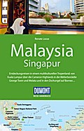 DuMont Reise-Handbuch Reiseführer Malaysia, Singapur