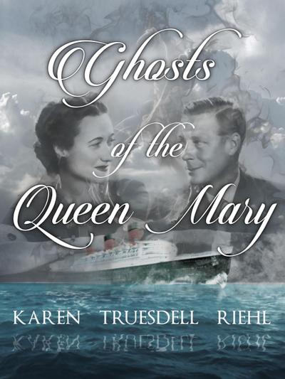 Ghosts of the Queen Mary
