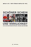 Schöner Schein und Wirklichkeit