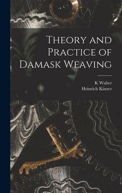 Theory and Practice of Damask Weaving