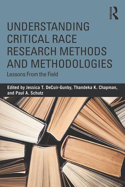 Understanding Critical Race Research Methods and Methodologies