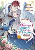 The Oblivious Saint Can’t Contain Her Power: Disgraced No Longer, I’m Finding Happiness with the Prince! Volume 1