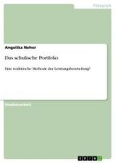 Das schulische Portfolio - Angelika Neher
