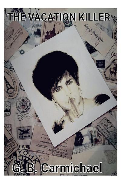 Carmichael, G: VACATION KILLER