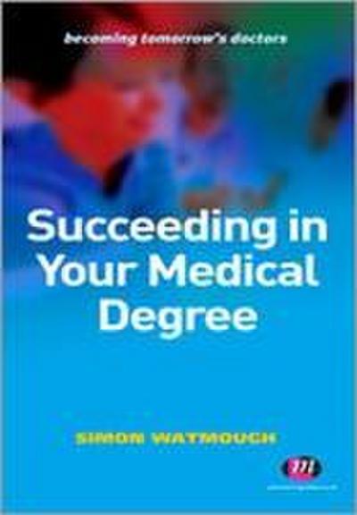 Succeeding in Your Medical Degree