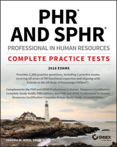 Phr and Sphr Professional in Human Resources Certification Complete Practice Tests