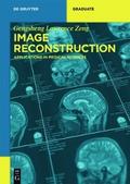 Image Reconstruction von Gengsheng Lawrence Zeng | Ebook