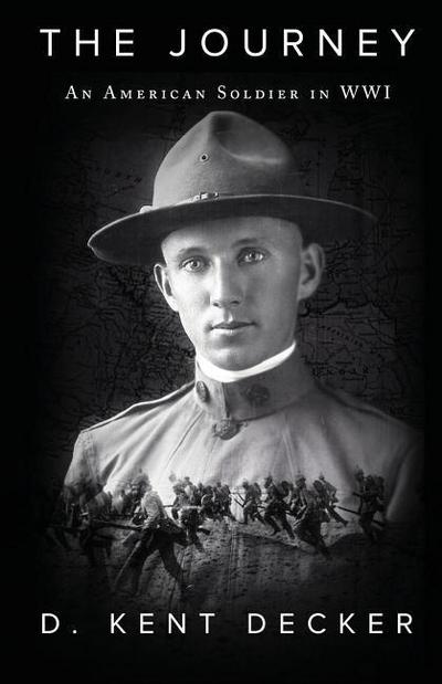 The Journey: An American Soldier in WWI