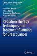 Radiation Therapy Techniques and Treatment Plannin