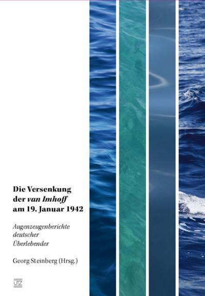 Die Versenkung der van Imhoff am 19. Januar 1942