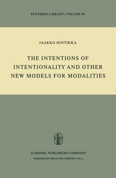 The Intentions of Intentionality and Other New Models for Modalities