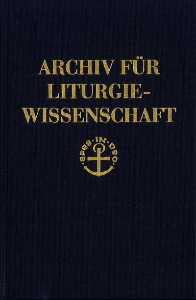 Archiv für Liturgiewissenschaft