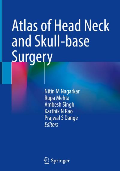 Atlas of Head Neck and Skull-base Surgery