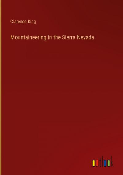Mountaineering in the Sierra Nevada