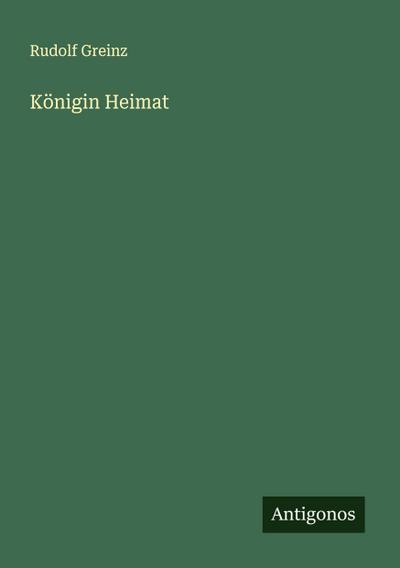 Königin Heimat