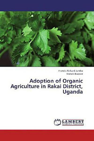 Adoption of Organic Agriculture in Rakai District, Uganda