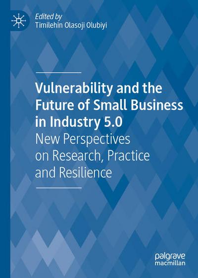 Vulnerability and the Future of Small Business in Industry 5.0