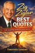 Zig Ziglar Best Quotes