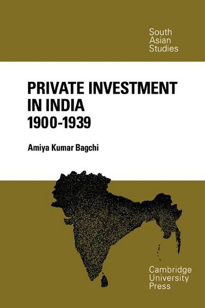 Private Investment in India 1900 1939
